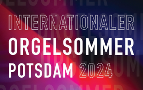 Internationaler Orgelsommer 2024