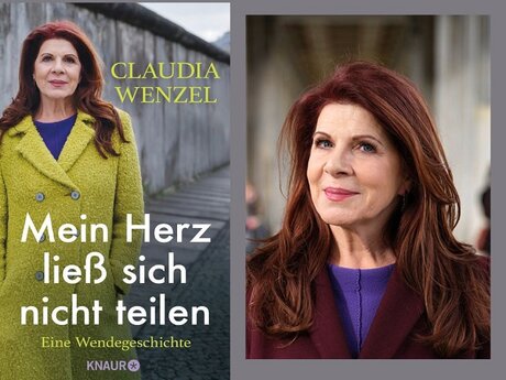 KEY VISUAL Claudia Wenzel: Mein Herz ließ sich nicht teilen. Eine Wendegeschichte