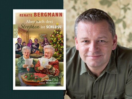 Torsten Rohde mit Buchcover Renate Bergmann: Aber nach drei Strophen ist Schluss! Die Online-Omi rettet Weihnachten