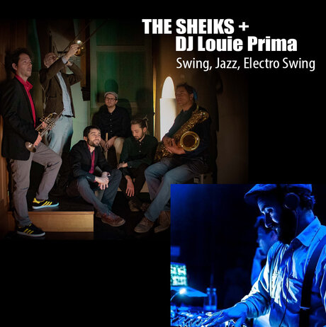 The Sheiks & DJ Louie Prima - Release Party - Swing, Jazz, Electro Swing