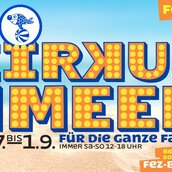 Veranstaltungen in Berlin: Zirkus am Meer