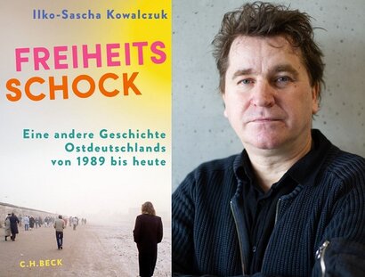 KEY VISUAL Ilko-Sascha Kowalczuk: Freiheitsschock. Eine andere Geschichte Ostdeutschlands von 1989 bis heute