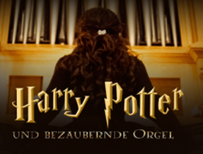 Veranstaltungen in Berlin: Benefizkonzert  „HARRY POTTER und die bezaubernde Orgel“