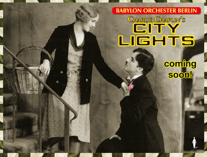 Veranstaltungen in Berlin: Chaplin's City Lights live mit Babylon Orchester Berlin