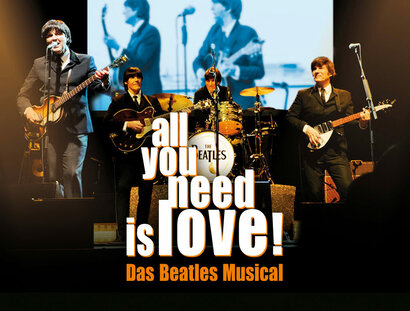 Veranstaltungen in Berlin: All you need is love! Das Erfolgs-Musical über die Geschichte der Beatles