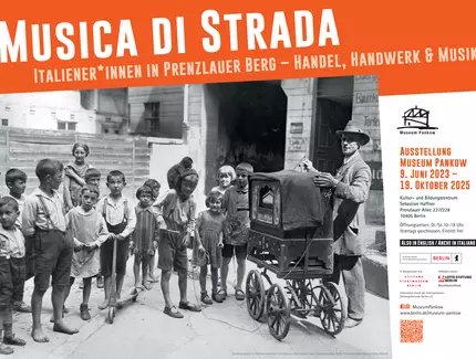 POSTER Musica di strada - Italiener*innen in Prenzlauer Berg - Handel, Handwerk & Musik POSTER Musica di strada - Italiener*innen in Prenzlauer Berg - Handel, Handwerk & Musik