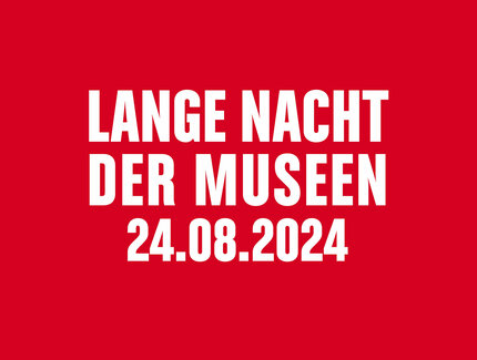 Veranstaltungen in Berlin: Lange Nacht der Museen @ Deutsche Historische Museum