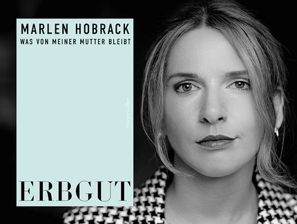 Marlen Hobrack: Erbgut. Was von meiner Mutter bleibt