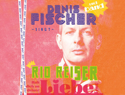 Halt Dich an Deiner Liebe Fest - Denis Fischer singt Rio Reiser