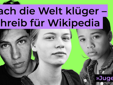 KEY VISUAL Mach die Welt klüger - Schreib für Wikipedia!