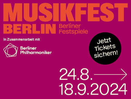 Veranstaltungen in Berlin: Musikfest Berlin 2024