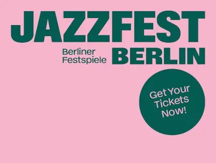 Jazzfest Berlin 2025 Jazzfest Berlin 2025