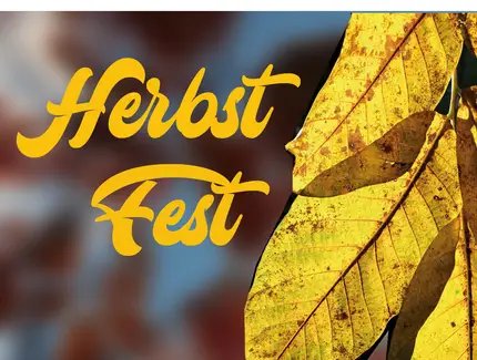 KEY VISUAL Herbstfest KEY VISUAL Herbstfest