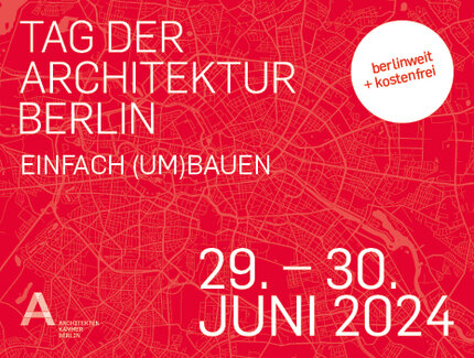Veranstaltungen in Berlin: Tag der Architektur 2024