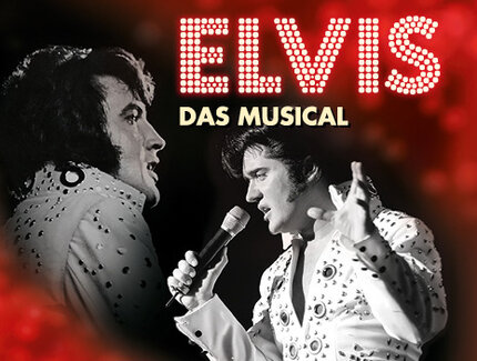 Veranstaltungen in Berlin: Elvis - Das Musical